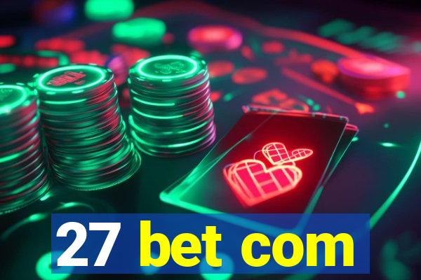 27 bet com